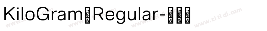 KiloGram Regular字体转换